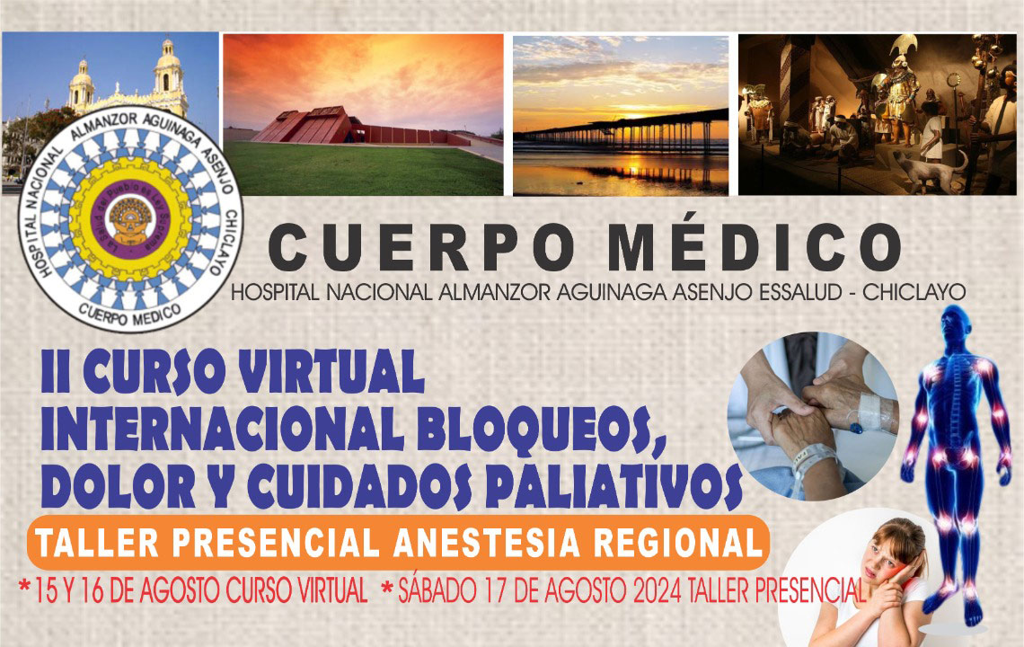 Curso Virtual Internacional: BLOQUEOS DOLOR Y CUIDADOS PALIATIVOS, Y ANESTESIOLOGÍA REGIONAL